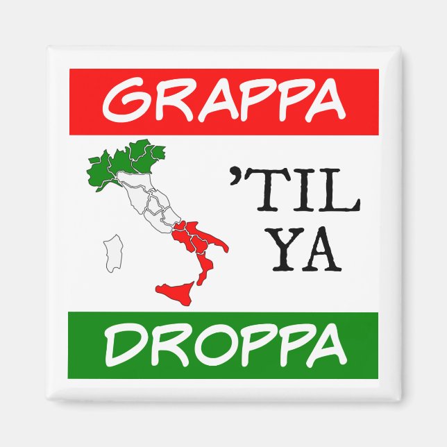 Íman Grappa Til Ya Droppa Itália Mapa de Sinalizador (Frente)