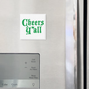 Íman Green Cheers Y'all Magnet