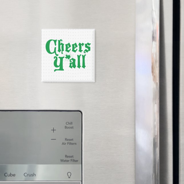 Íman Green Cheers Y'all Magnet (In Situ (Fridge))