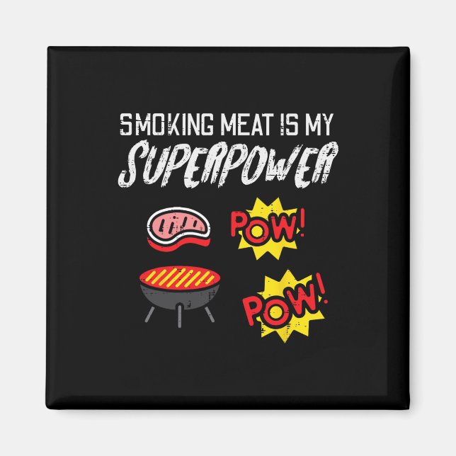 Íman Grelhar Carne Meu Superpoder Bbq Churrasco Grelha  (Frente)