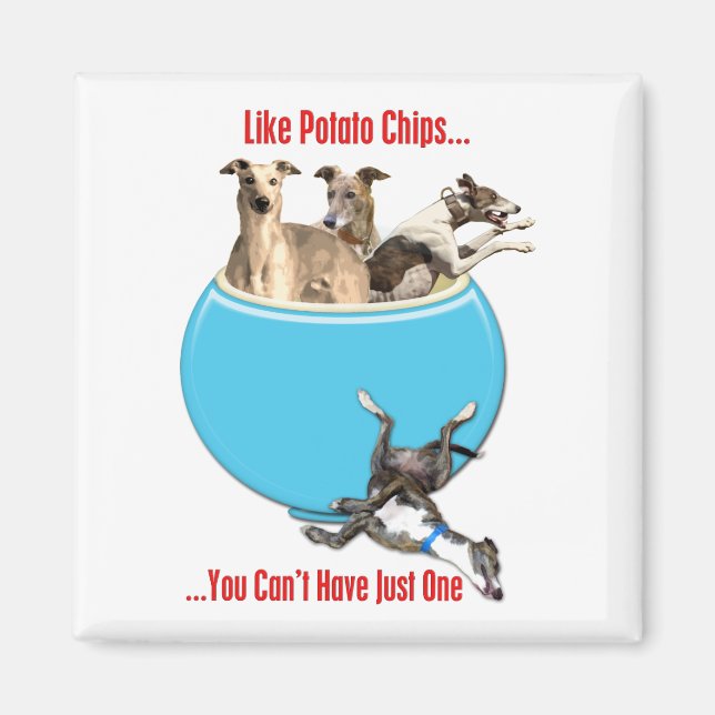 Íman Greyhounds Like Potato Chips (Frente)