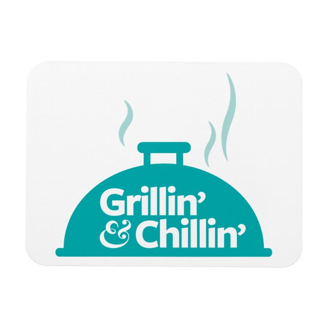 Íman Grillin' & Chillin' (Horizontal)