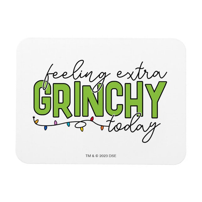 Íman Grinch | Me Sentindo Extra Grinchy Hoje 4 (Horizontal)