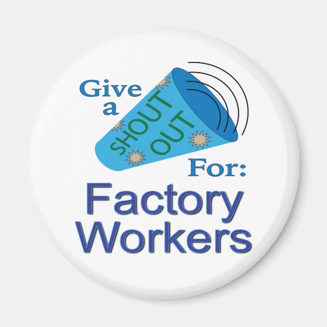 Íman Gritar para Trabalhadores de Fábrica (Frente)