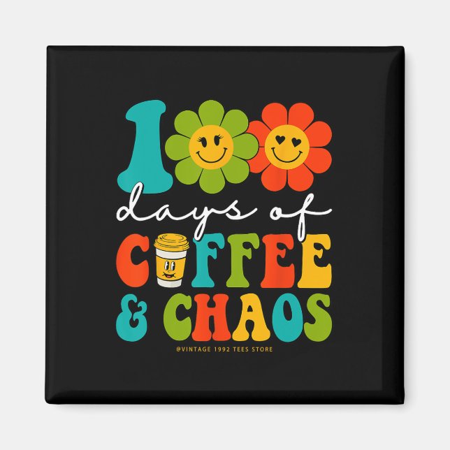 Íman Groovy 100 Dias De Café E Professora De Caos 100 D (Frente)