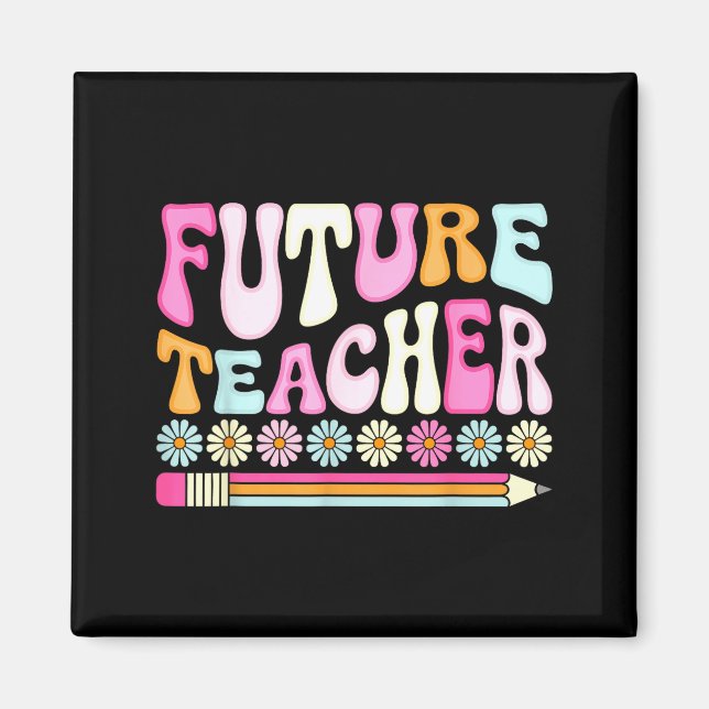 Íman Groovy Future Teacher Student Graduation Teacher I (Frente)