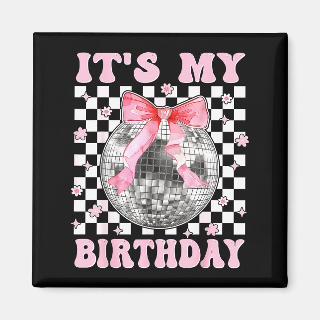 Íman Groovy It's My Birthday Teens Girls Disco Ball Coq (Frente)