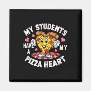 Íman Groovy Meus Alunos Têm Pizza Do Meu Coração Profes