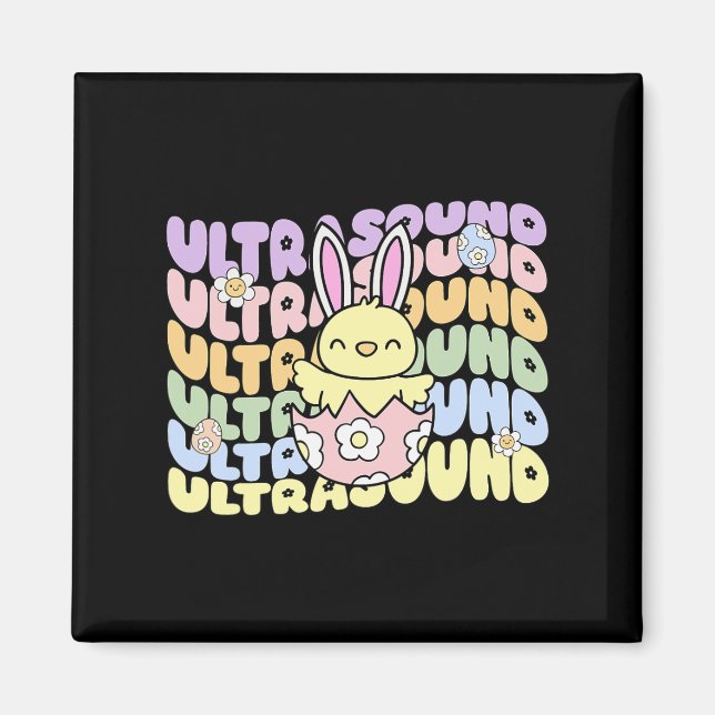 Íman Groovy Ultrasound Tech Bunny Pintinho Ovos Páscoa  (Frente)