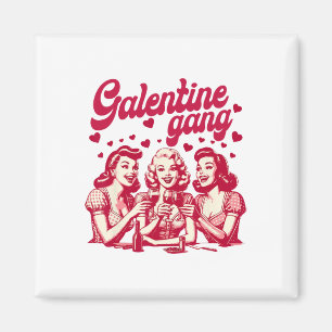 Íman Grupo de Amizade Galentine Gang Amigas de Valentin