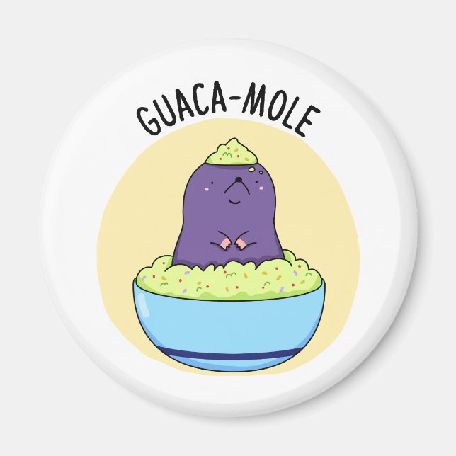 Íman Guacamole Funny Mole Em Guacamole Dip Pun (Frente)