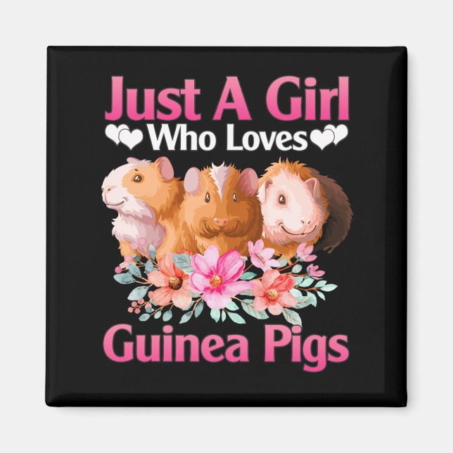 Íman Guiné Pig Apenas uma Menina Que Ama Suínos Guiné (Frente)