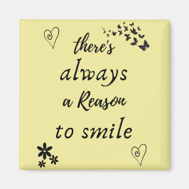 Íman Há sempre um Magnet Quadrado por Motivo