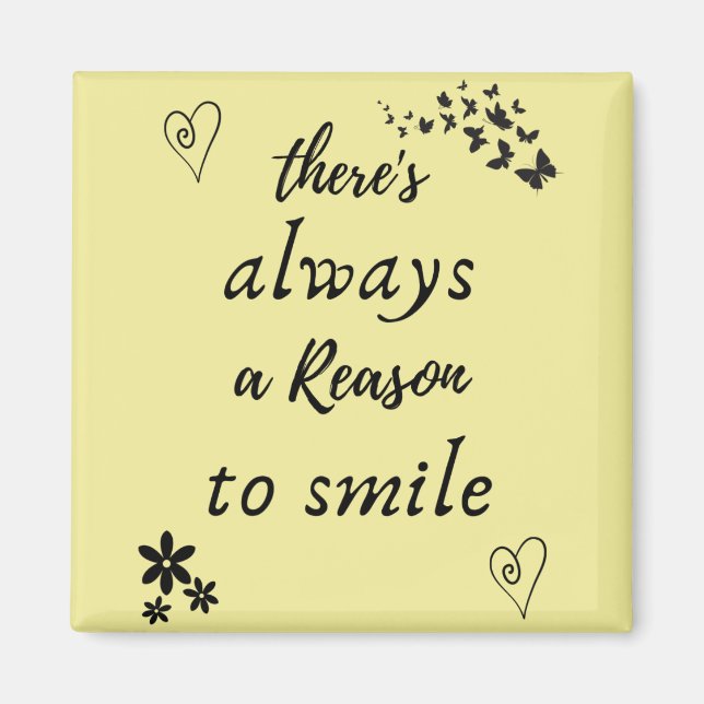 Íman Há sempre um Magnet Quadrado por Motivo (Frente)