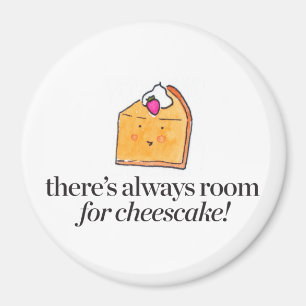 Íman Há sempre uma sala para o bolo de queijo