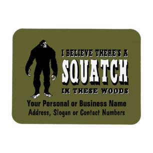 Íman Há um Squatch nestas madeiras! Vidas de Bigfoot