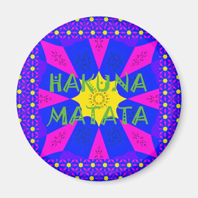 Íman Hakuna Matata Belos Design de Cores Incríveis (Frente)