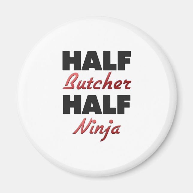 Íman Half Butcher Half Ninja (Frente)