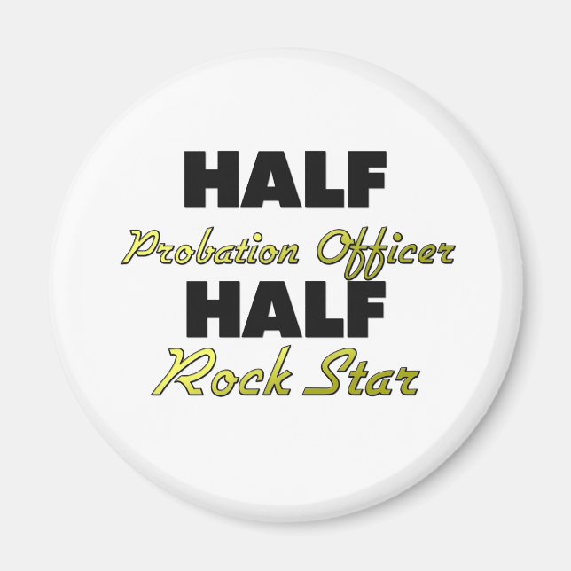 Íman Half Probatory Half Rock Star (Frente)