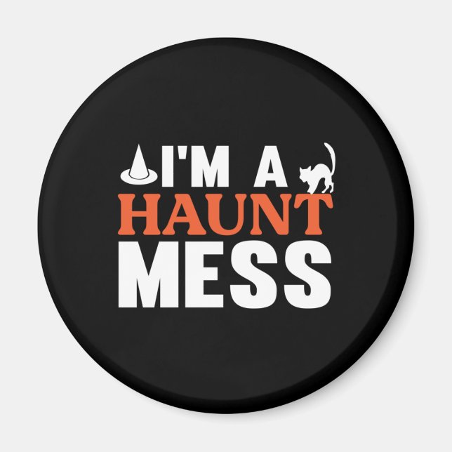 Íman Halloween Eu Sou Um Hunt Mess Birthday (Frente)