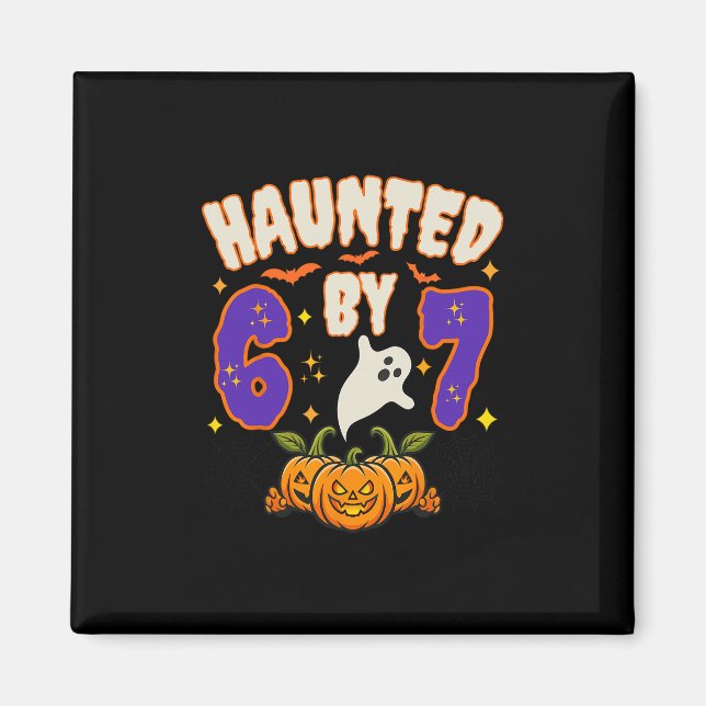 Íman Halloween Haunted 67 Number 67 Six Seven Meme Funn (Frente)