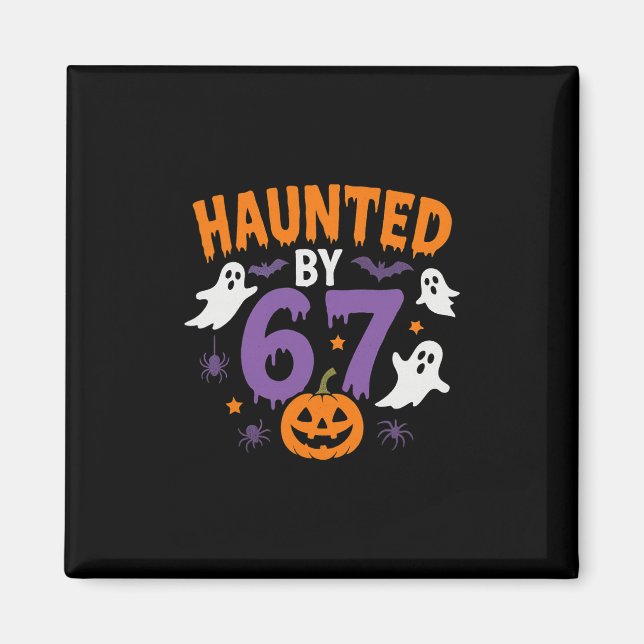 Íman Halloween Haunted 67 Six Seven Meme 1 (16)  (Frente)