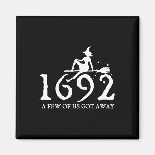 Íman Halloween Retro Salem Witch 1692 Alguns De Nós Tem
