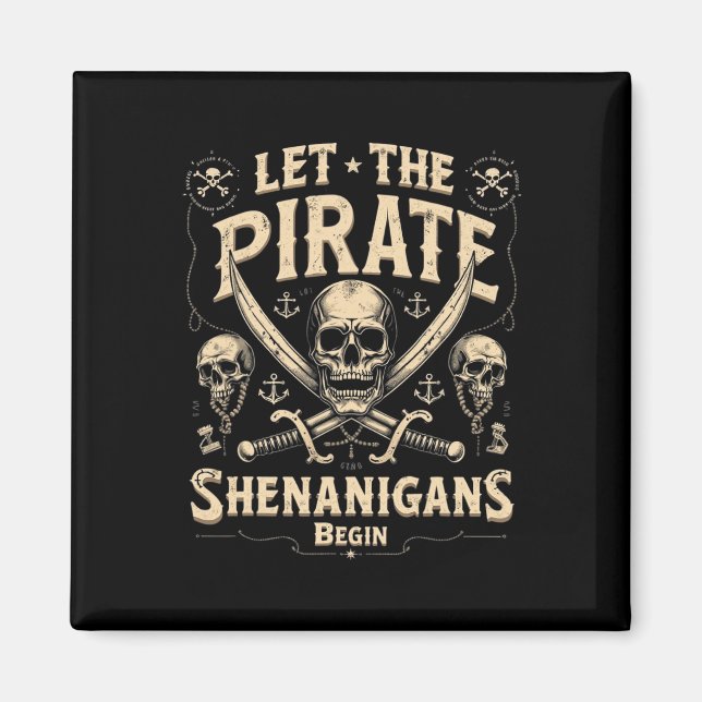 Íman Halloween Skull Deixa Os Piratas Shenanigans Começ (Frente)