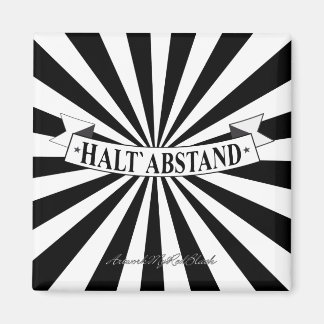 Íman HALT ABSTAND mit Humor - Schwarz auf Weiß