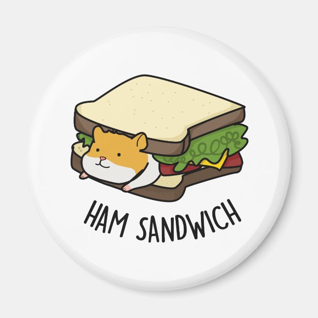 Íman Ham Sandwich Funny Hamster Pun (Frente)