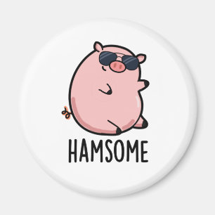 Íman Hamsome Funny Pig Pun