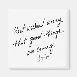 Íman Hand-Scripted Good Things Are Coming Inspirational