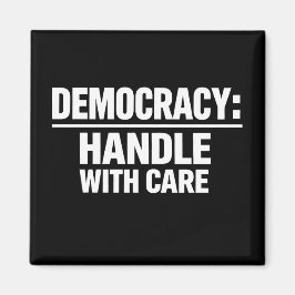 Íman Handle Democracy With Care