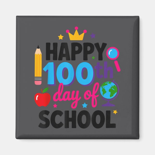 Íman Happy 100th Day Of School 100 Days Smarter Teacher (Frente)