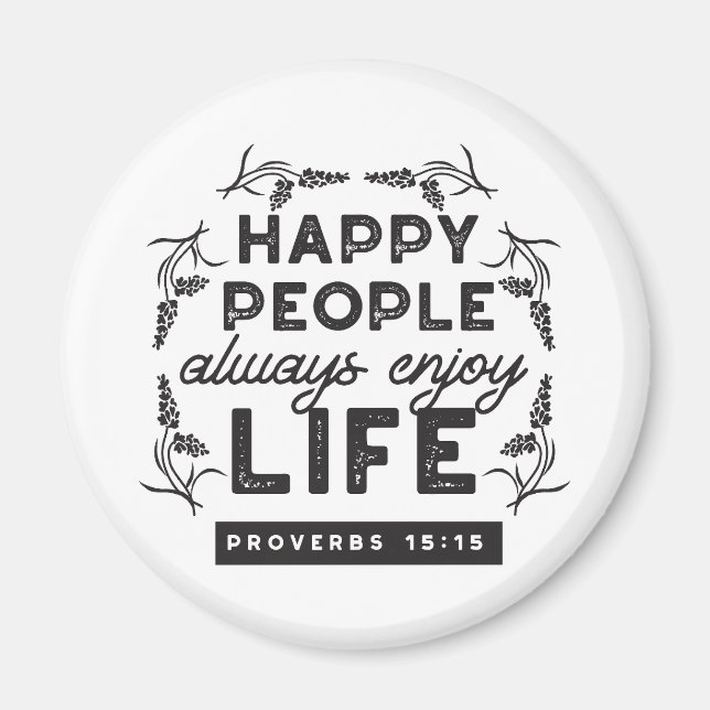 Íman Happy Life with Faith – Proverbs 15:15 Art (Frente)