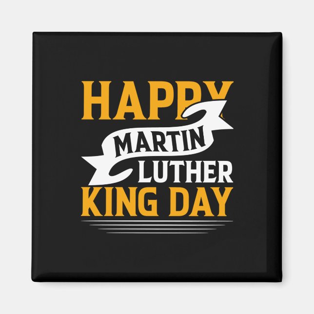 Íman Happy Martin Luther King Day Sticker (Frente)