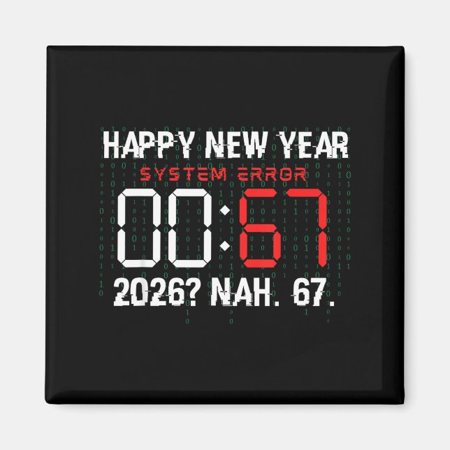 Íman Happy New Year 2026 Humor Clock 6 7 Meme System Er (Frente)