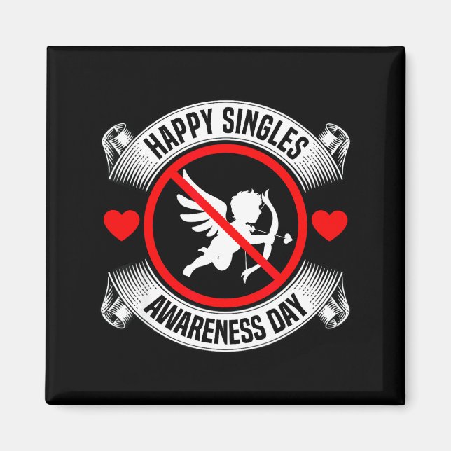 Íman Happy Singles Awareness Day Anti Cud Anti Valentin (Frente)
