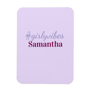 Íman hashtag Girlyvibes roxo claro rosa vibrações femin