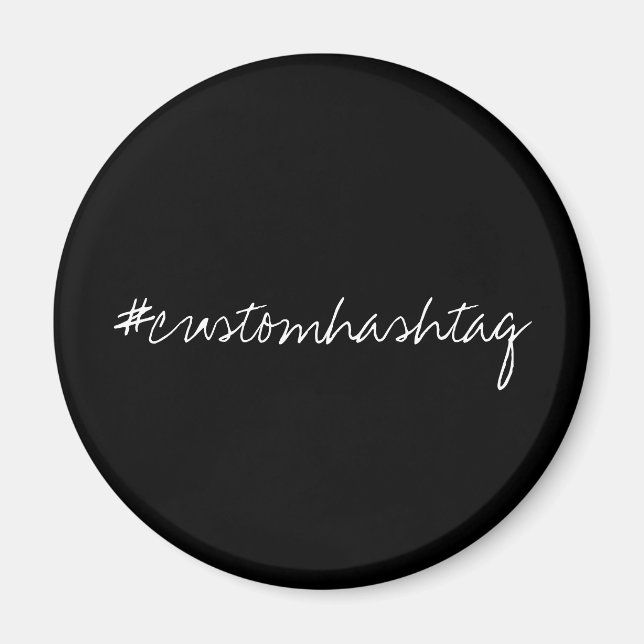 Íman Hashtag Moderno Elegante Vá Viral Preto Script (Frente)