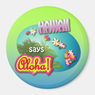 Íman Havaí diz Aloha!