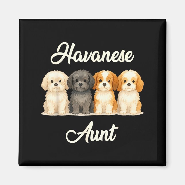 Íman Havanese Aunt Cute Dog Lover Gift Funny Women Pupp (Frente)