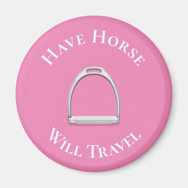Íman "Have Horse Will Viagem" Inglês Stirrup Rosa (Frente)