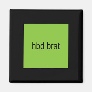 Íman Hbd Brat Birthday Green Engraçado Meme Gen Z Adult
