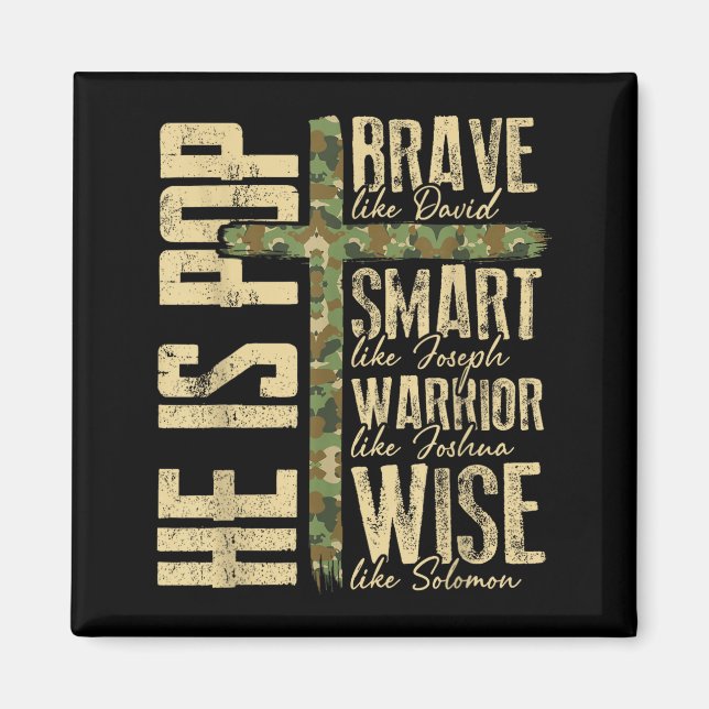 Íman He Is P Camo Religious Father's Day Christian Dad  (Frente)