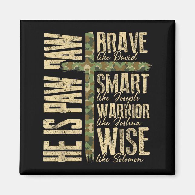 Íman He Is Paw Paw Camo Religious Fathers Day Christian (Frente)