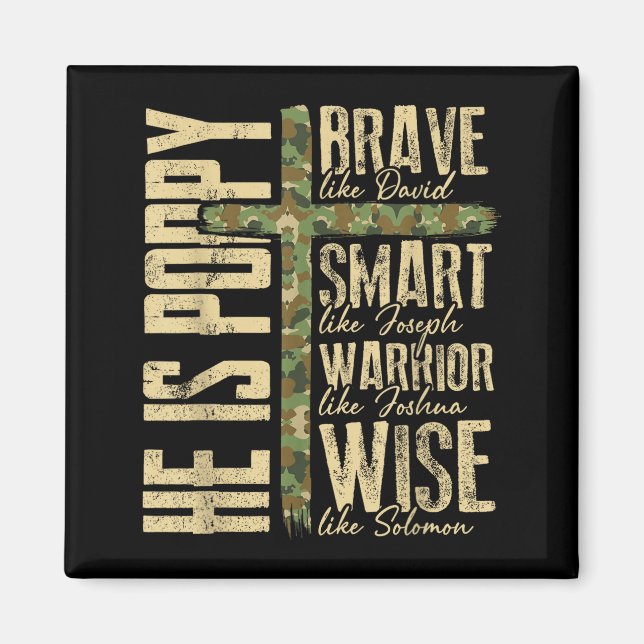 Íman He Is Ppy Camo Religious Father's Day Christian Da (Frente)