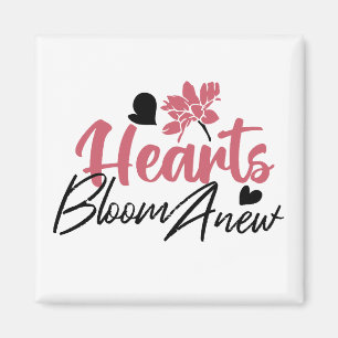 Íman Hearts Bloom Anew - citação Floral Inspiracional