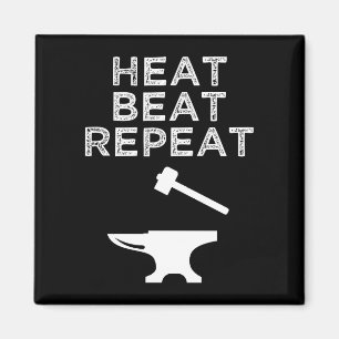Íman Heat Beat Repeat Funny Blacksmithing