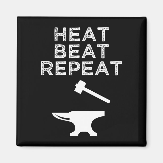Íman Heat Beat Repeat Funny Blacksmithing (Frente)